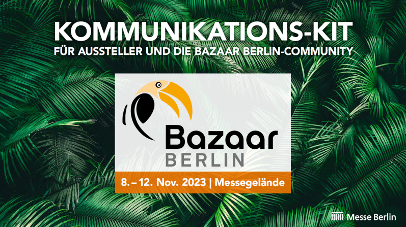 Kommunikationskit für Aussteller BAZAAR Berlin 2023